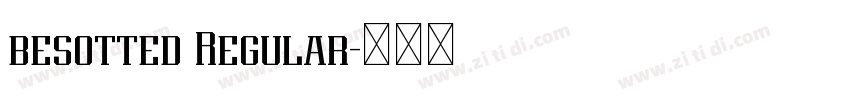 besotted Regular字体转换 besotted Regular字体转换